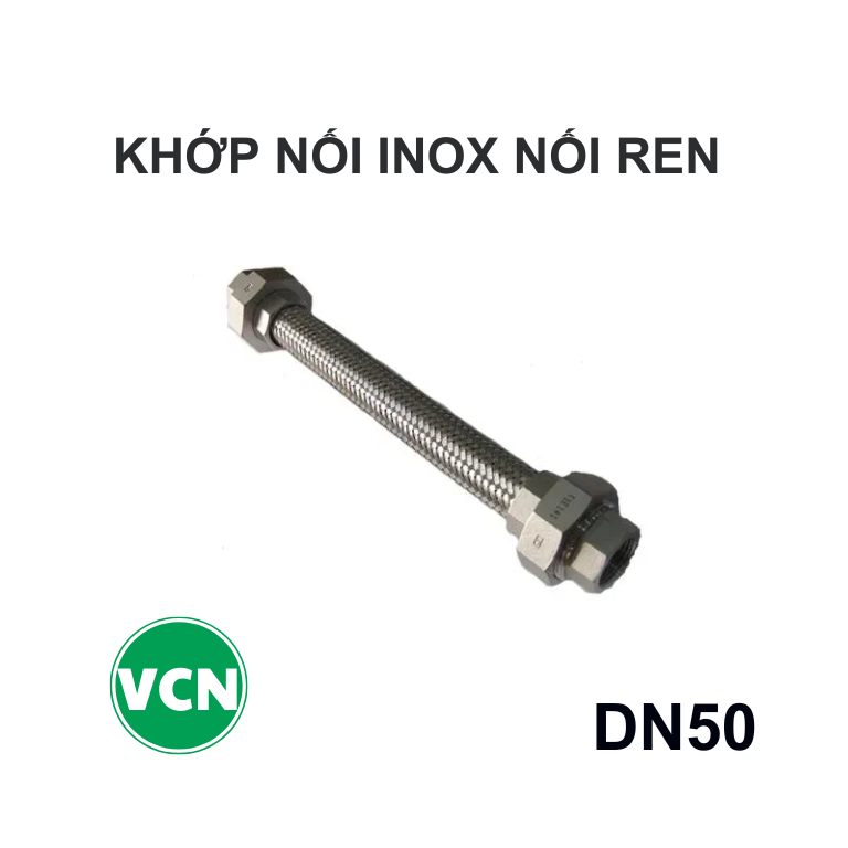 Khớp nối mềm inox DN50 nối ren