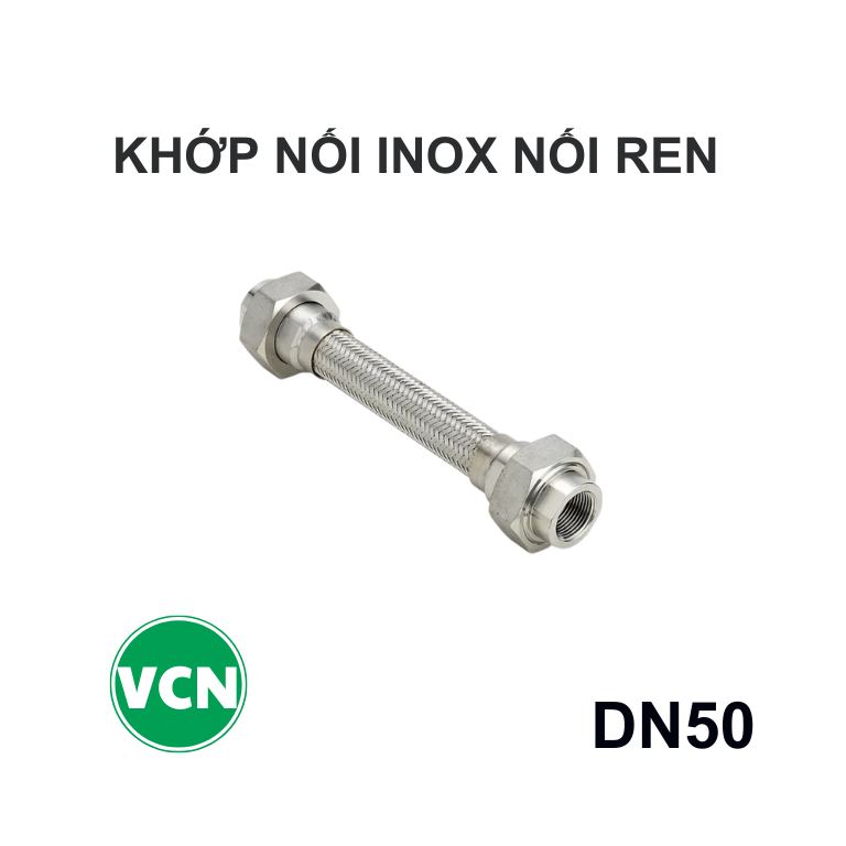 Khớp nối mềm inox DN50 nối ren